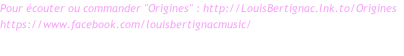 Pour écouter ou commander "Origines" : http://LouisBertignac.lnk.to/Origines https://www.facebook.com/louisbertignacmusic/