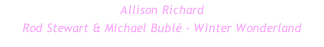 Allison Richard Rod Stewart & Michael Bublé - Winter Wonderland