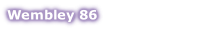 Wembley 86